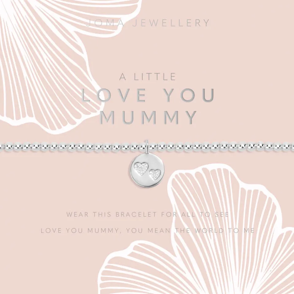Joma Love You Mummy Bracelet