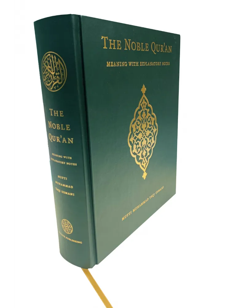 The Noble Qur'an - Standard Edition with meaning and Explanatory Notes